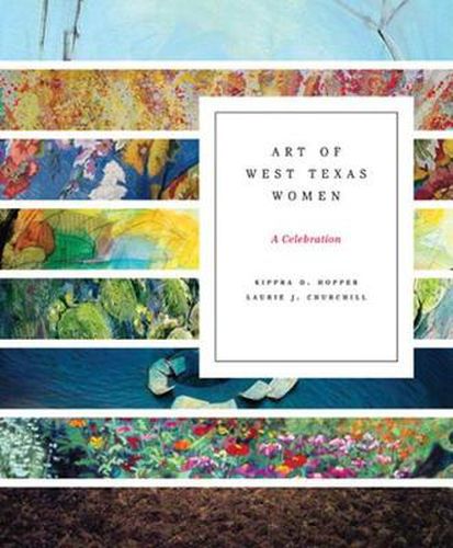 Art of West Texas Women: A Celebration