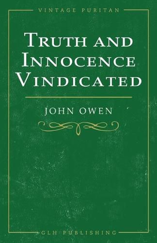 Truth and Innocence Vindicated