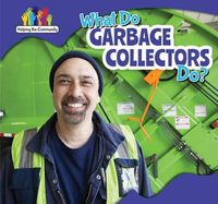 Cover image for What Do Garbage Collectors Do?