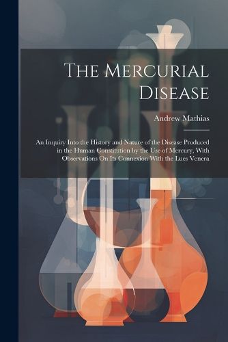 Cover image for The Mercurial Disease