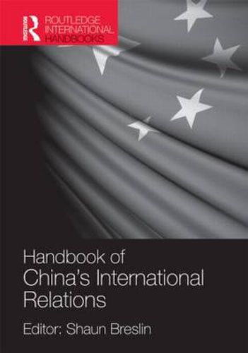 Cover image for Handbook of China's International Relations