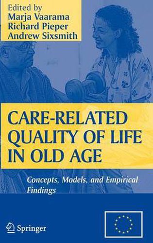 Cover image for Care-Related Quality of Life in Old Age: Concepts, Models, and Empirical Findings