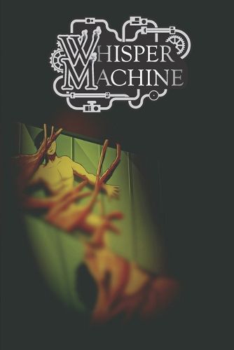 Cover image for Whisper machine