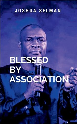 Cover image for Blessed By Association