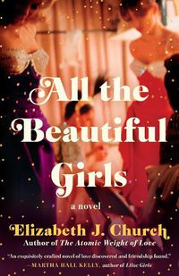 Cover image for All the Beautiful Girls: A Novel