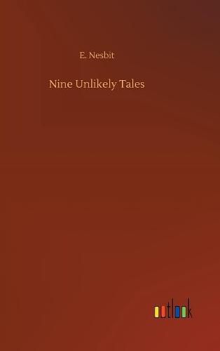 Cover image for Nine Unlikely Tales