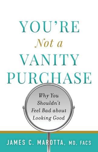 Cover image for You're Not a Vanity Purchase: Why You Shouldn't Feel Bad about Looking Good
