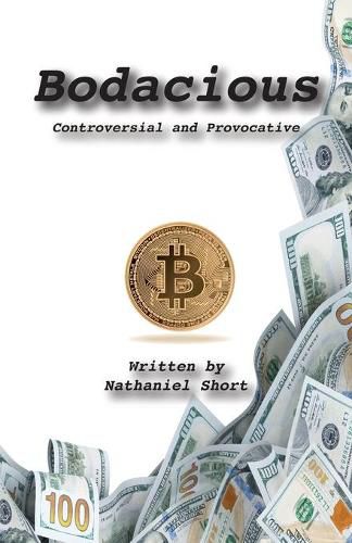 Cover image for Bodacious: Controversial and Provocative