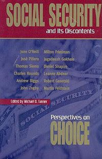 Cover image for Social Security and Its Discontents: Perspectives on Choice