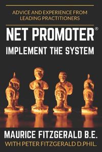 Cover image for Net Promoter - Implement the System: Advice and experience from leading practitioners