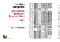 Cover image for Maurizio Sacripanti- Peugeot Skyscraper in Buenos Aires, 1962