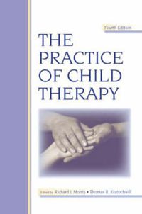 Cover image for The Practice of Child Therapy