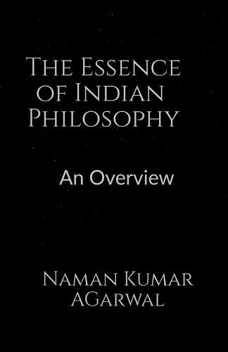 Cover image for The Essence of Indian Philosophy