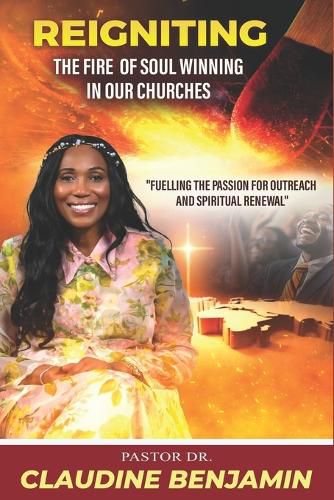 Cover image for Reigniting the Fire of Soul Winning in Our Churches