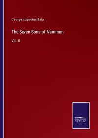 Cover image for The Seven Sons of Mammon: Vol. II