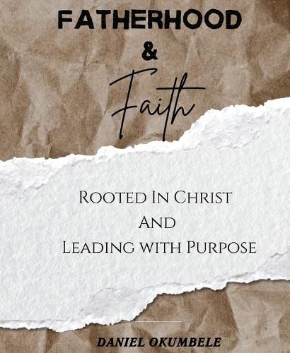 Cover image for Fatherhood & Faith