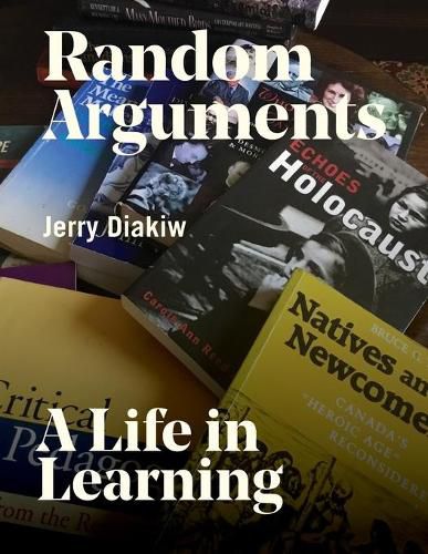 Cover image for Random Arguments: A life in Learning