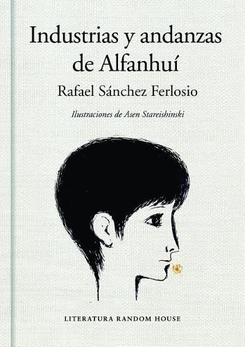 Industrias Y Andanzas de Alfanhui / The Adventures of the Ingenious Alfanhui