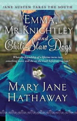 Cover image for Emma, Mr. Knightley and Chili-Slaw Dogs