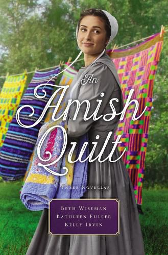 Cover image for An Amish Quilt: Patchwork Perfect, A Bid for Love, A Midwife's Dream