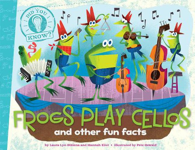 Cover image for Frogs Play Cellos: and other fun facts