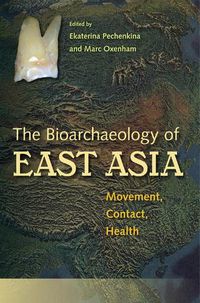 Cover image for Bioarchaeology of East Asia