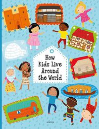 Cover image for How Kids Live Around the World