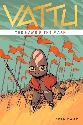 Cover image for Vattu Book 1: The Name & the Mark