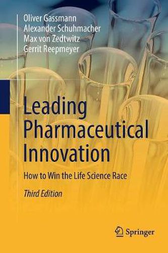 Cover image for Leading Pharmaceutical Innovation: How to Win the Life Science Race