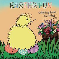 Cover image for Easter Fun Coloring Book for Kids 2-6