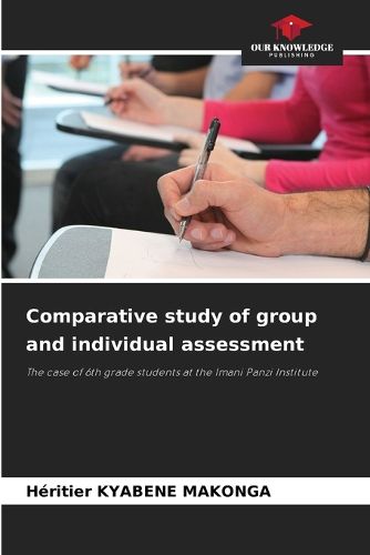 Cover image for Comparative study of group and individual assessment