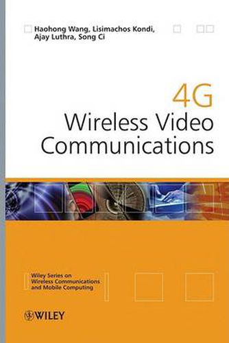 Cover image for 4G Wireless Video Communications