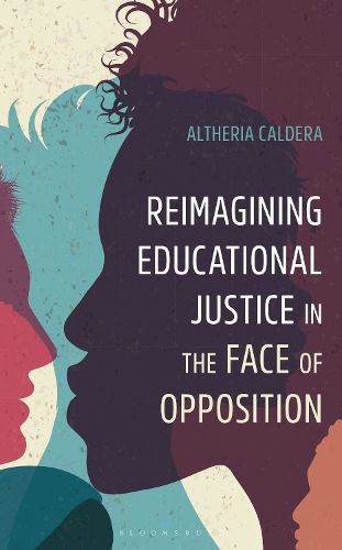 Cover image for Reimagining Educational Justice in the Face of Opposition