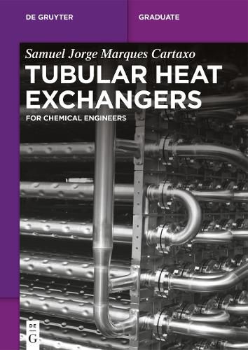 Cover image for Tubular Heat Exchangers: for Chemical Engineers