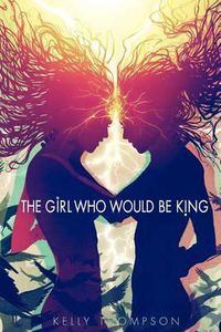 Cover image for The Girl Who Would Be King