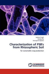 Cover image for Characterization of PSB's from Rhizospheric Soil