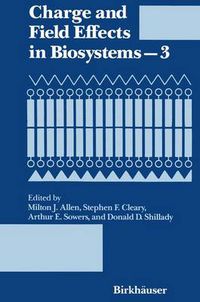 Cover image for Charge and Field Effects in Biosystems-3