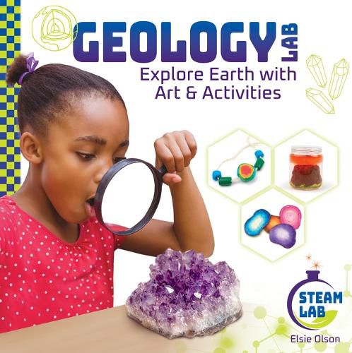 Cover image for Geology Lab: Explore Earth with Art & Activities