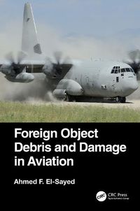 Cover image for Foreign Object Debris and Damage in Aviation