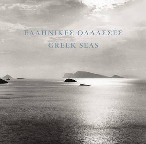 Cover image for Greek Seas: A Photographic Journey in Time