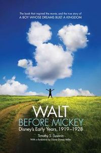 Cover image for Walt before Mickey: Disney's Early Years, 1919-1928