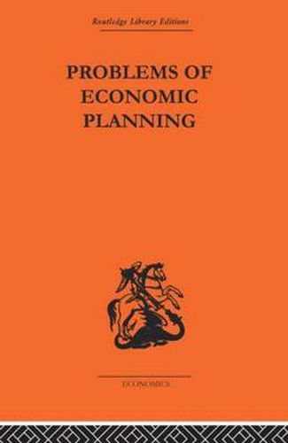 Cover image for Politics of Economic Planning: Papers on Planning and Economics