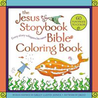 Cover image for The Jesus Storybook Bible Coloring Book for Kids: Every Story Whispers His Name