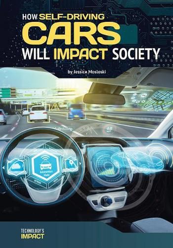 Cover image for How Self-Driving Cars Will Impact Society