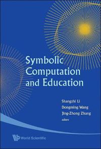 Cover image for Symbolic Computation And Education