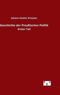 Cover image for Geschichte der Preussischen Politik