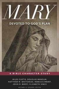 Cover image for Mary: Devoted to God's Plan