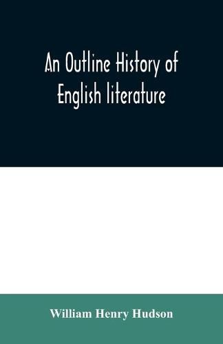 An outline history of English literature