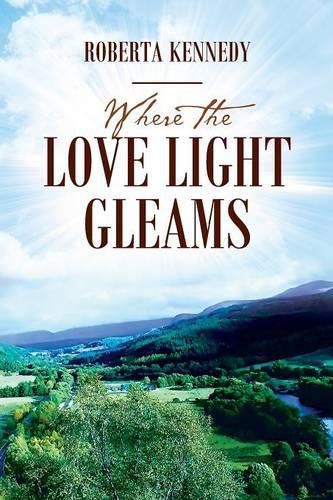 Cover image for Where the Love Light Gleams