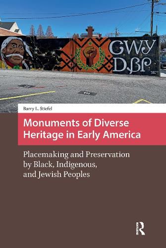 Cover image for Monuments of Diverse Heritage in Early America
